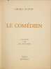 Le Com&eacute;dien num&eacute;rot&eacute; 123/302 illustr&eacute; par des souvenirs bois grav&eacute;s par henri jadoux. Sacha Guitry