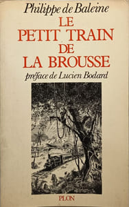 Le petit train de la brousse / préface de lucien Bodard