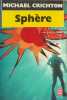 Sph&egrave;re. Crichton Michael