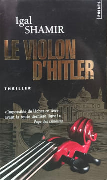 Le violon d'Hitler. Igal Shamir
