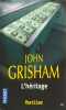 L'h&eacute;ritage. John Grisham  Patrick Berthon