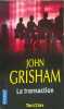 La transaction. Grisham John
