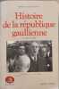 Histoire De La R&eacute;publique Gaullienne. Viansson-Ponte Pierre