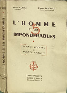 L'homme et les impondérables / science moderne et science occulte