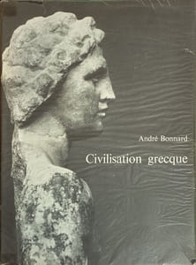 Civilisation grecque (3 vols) tome I de l'iliade au parthéon tome II d'antigone à socrate tome III d'euripide à alexandrie