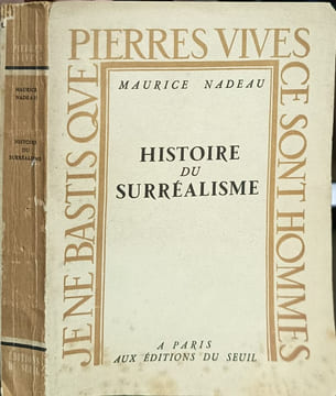 Histoire du surréalisme. Maurice Nadeau