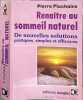 Renaitre au sommeil naturel. Fluchaire Pierre
