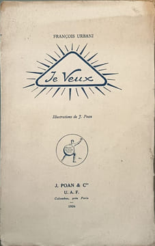 Je veux /illustrations de J.Poan. François Urbani
