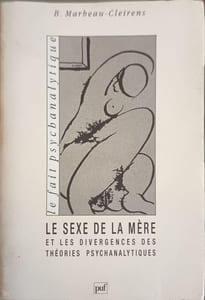 Le sexe de la mère et les divergences des théories psychanalytiques