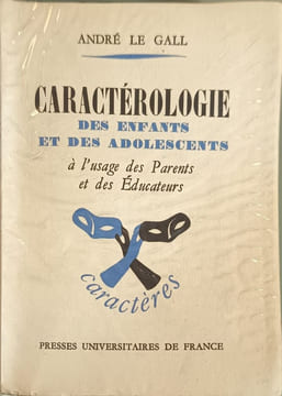 Caractérologie des enfants et des adolescents. André Le Gall