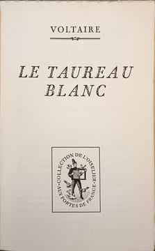 Le taureau blanc. Voltaire