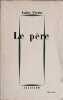 Le p&egrave;re. Andr&eacute; Perrin