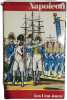 Napol&eacute;on : Les Cent Jours. Riche iconographie en couleurs. Ollectif