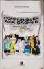 Communiquer pour gagner. R&eacute;mi-Pierre Heude