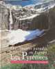 Les Pyr&eacute;n&eacute;es (Les derniers paradis en Europe). Montagu  Jean-Yves
