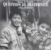 Question de fraternite. Windenberger J