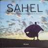 Sahel. Marc Francioli   Roberto Neumiller (Photographies)