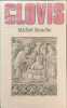 CLOVIS.SUIVI DE VINGT ET UN DOCUMENTS TRADUITS ET COMMENTES. Michel Rouche