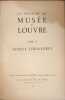 La peinture au mus&eacute;e du Louvre Tome II &Eacute;coles &eacute;trang&egrave;res. Jean Guiffrey
