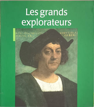 Les grands explorateurs De 500 av.J.C à 1999. Patrick Dupuis