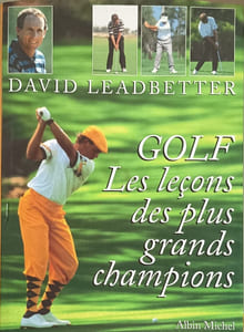 Golf - Les Leçons Des Plus Grands Champions