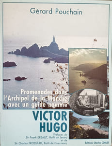 Promenades dans l'archipel de la Manche avec un guide nommé Victor Hugo