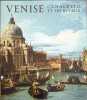 Venise: Canaletto et ses rivaux. Beddington Charles