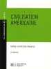 Civilisation am&eacute;ricaine. Pauwels Marie-Christine