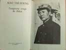 Mao Ts&eacute;-toung l'empereur rouge de P&eacute;kin. Mao Ts&eacute;-toung