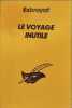 Le voyage inutile. Exbrayat-C