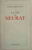 La vie de Seurat. Henri Perruchot