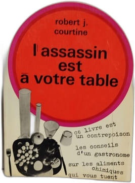 L'assassin est à votre table. Robert J. Courtine