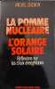 La pomme nucl&eacute;aire et l'orange solaire. Michel Grenon