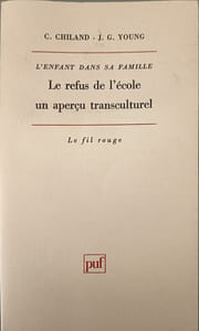 L'enfant dans sa famille - vol. 10: Le refus de l'école
