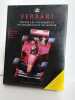 Ferrari : Toutes les victoires F1 en championnat du monde / photographies en couleurs. par Christian Moty  Jean-Louis Moncet  Jack Ross et David ...