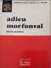 Adieu Morfonval. David Guerdon