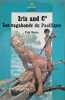 Iris and C&deg; : Les vagabonds du Pacifique. Paul Berna