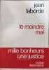 Le moindre mal. Jean Laborde