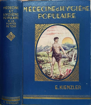 Médecine et hygiène populaire à la portée de tous. Traité de l'emploi pratique de la médecine naturelle homéopathie biochimie médecine de plantes ...