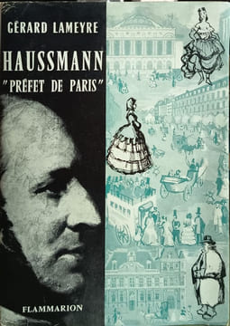 Haussmann "préfet de Paris" - dédicacé par l'auteur. Gérard Lameyre
