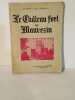 Le Chateau fort de Mauvezin.La Bigorre dans l'histoire. S&eacute;verin Dubarry