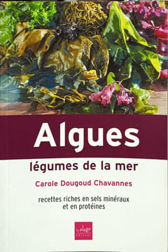 Algues Legumes De La Mer. Dougoud Chavannes Carole