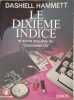 Le dixi&egrave;me indice et autres enqu&ecirc;tes du "Continental Op". Dashiell Hammett