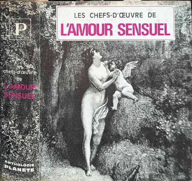 Les Chefs d'Oeuvre de l'amour sensuel. Collectif