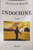 Indochine. Montella Christian de