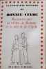 La V&eacute;ritable histoire de Bonnie et Clyde : Racont&eacute;e par la m&egrave;re de Bonnie Emma Parker et la soeur de Clyde Neil Barrow-Cowan. Traduit de l'am&eacute;ricain ...