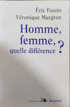 Homme femme quelle différence. Véronique Margron Eric Fassin