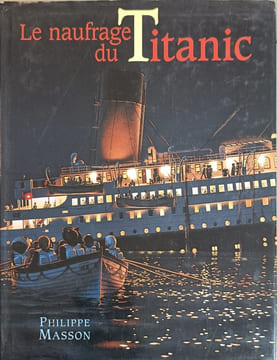 Le Titanic. Philippe Masson