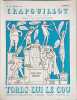Crapouillot N&deg; 39 : Tords-lui le cou. JEAN GALTIER-BOISSI&Egrave;RE