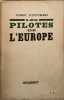 Les pilotes de l'Europe. John Gunther